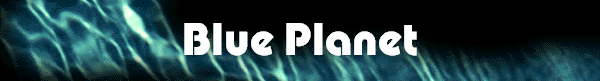 Blue Planet