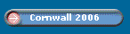 Cornwall 2006