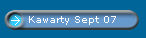 Kawarty Sept 07