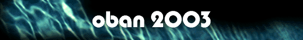 Oban 2003