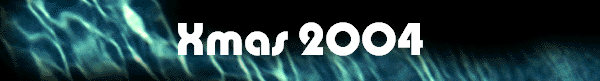 Xmas 2004